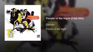 Favretto - People Of The Night (Club Mix) Resimi