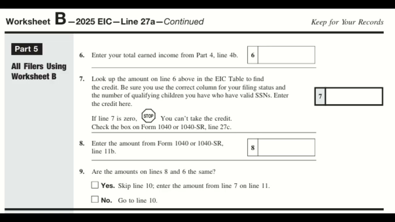 1040 Instructions pt 154 Worksheet B—2025 EIC—Line 27a for tax year 2025