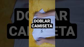 Como doblar una camiseta método bolsillo