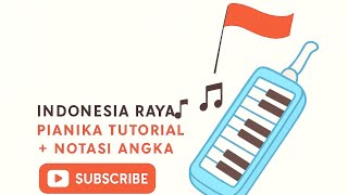 Indonesia Raya | Melodica (Pianica) Tutorial   Notes