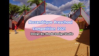 Mozambique Preschool Competition 2021 | learning center in Mozambique | Architecture Competition