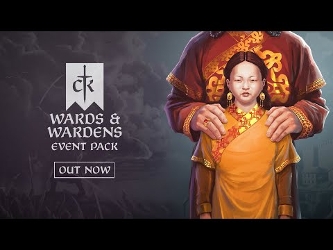 Wards & Wardens | Crusader Kings III Console