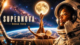 SUPERNOVA - bossa nova