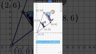Dilation & Similarity Desmos Illustrator