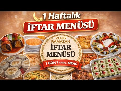 Ramazanda Bugün Ne Pişirsem? diyenler için 🌙 1 Haftalık İftar Menüsü | 7 Gün 7 Farklı Menü Ramazanda Bugün Ne Pişirsem? diyenler için 🌙 1 Haftalık İftar Menüsü | 7 Gün 7 Farklı Menü