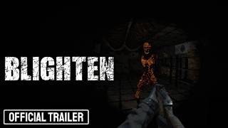 BLIGHTEN - Official Announcement Trailer