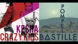 Ke$ha vs. Bastille - Crazy Pompeii
