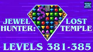 Jewel Hunter: Lost Temple Levels 381-385 Gameplay/Tutorials #mobilegame #gamingvideos screenshot 3