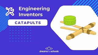 DFS - Engineering Inventors - Catapults