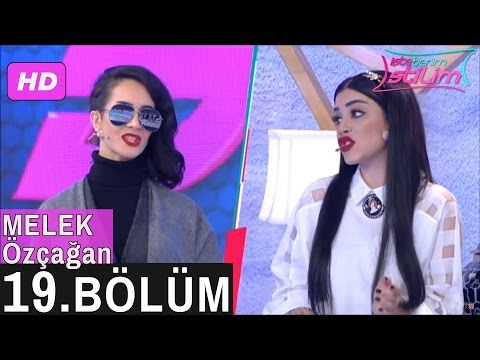 İşte Benim Stilim – Melek Özçağan – 19. Bölüm