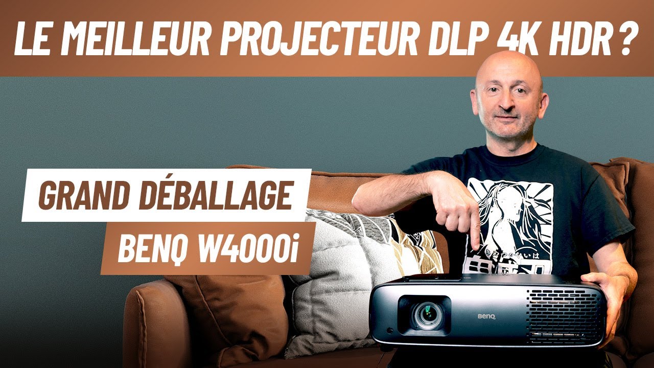 Le meilleur projecteur DLP 4K HDR ?! - Le Grand Déballage BenQ