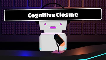 Cognitive Closure