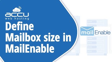 How to define mailbox size in MailEnable?