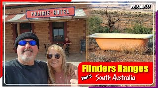 Flinders Ranges Pt 3 Ep 33| Blinman Mine | Prairie Hotel