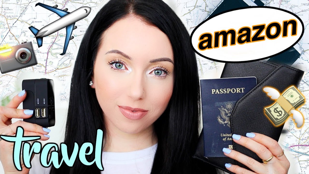 AMAZON THINGS YOU NEED! Travel Edition ️ What to Buy on Amazon 2018