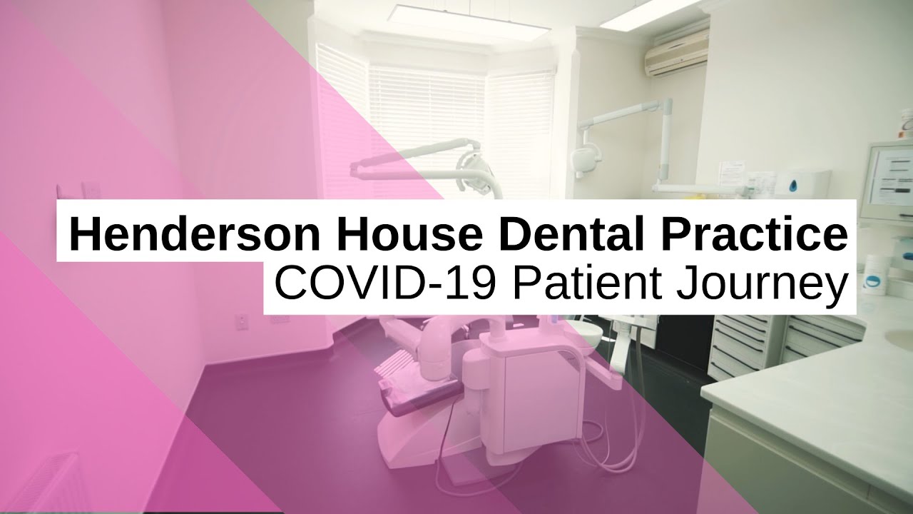 Henderson House Dental Practice, Haverhill | Patient Journey