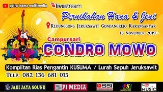 LIVE CS CONDROMOWO//JADI JAYA SOUND//Kedunggong Jeruk Sawit Gondangrejo Karanganyar