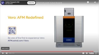 Introducing the Vero Interferometric AFM by Oxford Instruments Asylum Research