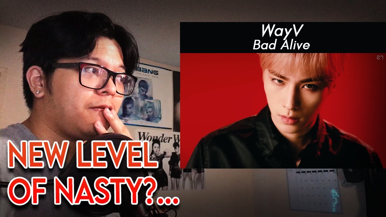 Dance Mentor Reacts To WayV 威神V 'Bad Alive (English Ver.)' MV + Dance Practice