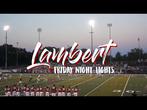 friday night lights | lambert high school 2018