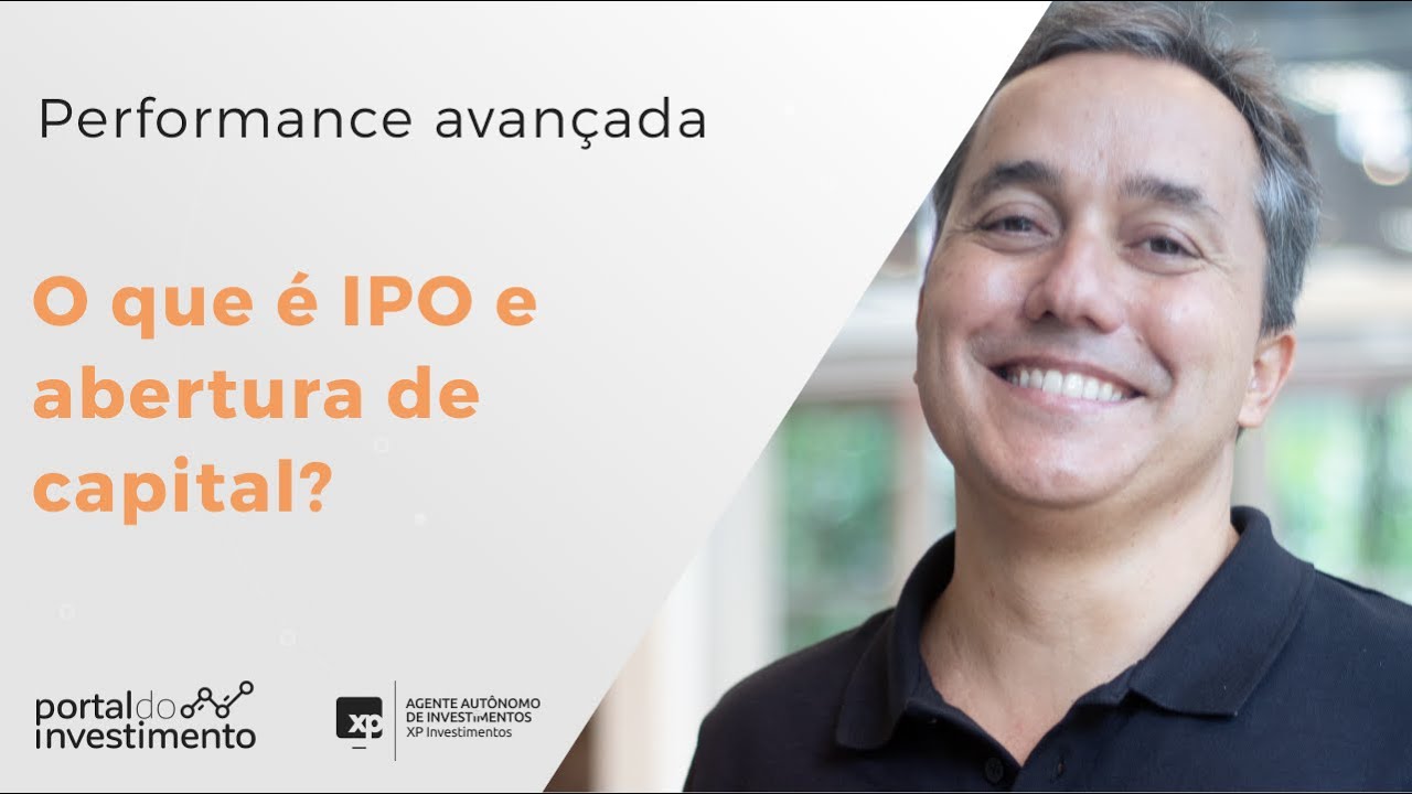 IPO, ABERTURA DE CAPITAL