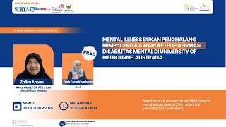 🔴MENTAL ILLNES BUKAN PENGHALANG MIMPI, Cerita Awardee LPDP Afirmasi - Webinar #Akademiability