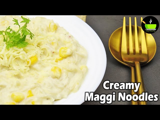 Creamy Maggi Recipe | Cheesy Maggi Recipe | Cheese Maggi Recipe | Maggi Recipe | Instant Dinner | She Cooks