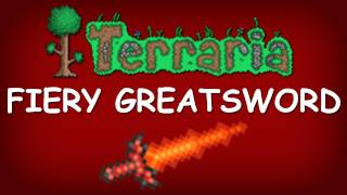 Terraria - Fiery Greatsword