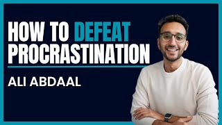 Ali Abdaal  How to defeat procrastination