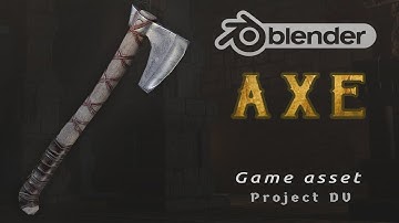 Create a Battle Axe in Blender 2.8 and eevee ( timelapse ) - Game asset for Project DV