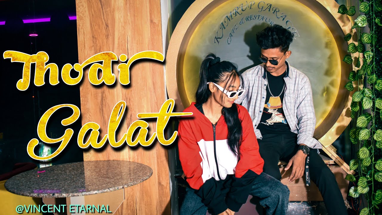 Thodi Galat Vincent Official Music Video Youtube 