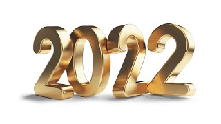Happy New Year 2022 كل عام وانتم بخير تهنئة بالعام الجديد مع أجمل التهاني والأماني