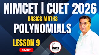 Basic Maths Polynomials | Lesson 9 | NIMCET & CUET 2026 Preparation | By Nitin Agrawal (INPS