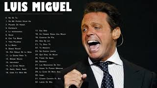 LUIS MIGUEL 30 GRANDES EXITOS Baladas Inolvidables Mix - LUIS MIGUEL 90s Sus EXITOS Romanticos