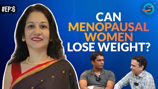 Can menopausal women lose weight? | Diabesity Talks | S1Ep6