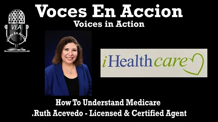 8.8.22 - How To Understand Medicare Ruth Acevedo -...