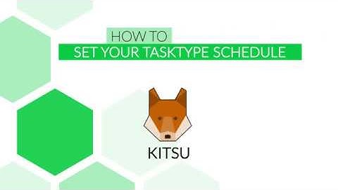 With Kitsu: How to set your tasktype schedule
