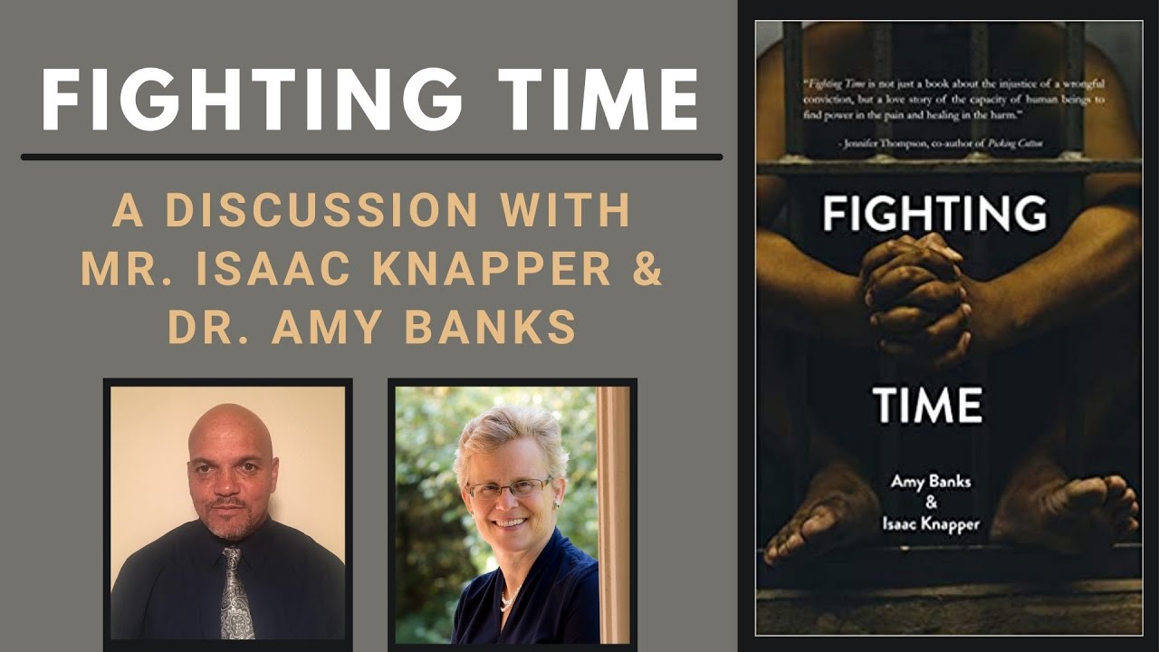 Fighting Time A Discussion About Wrongful Imprisonment with Mr. Isaac