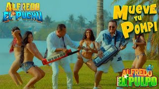 Alfredo El Puchu x Alfredo El Pulpo - Mueve Tu Pompi (Charly Boy DJ Intro Hype)