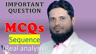 MCQ 21 SEQUENCE PROBLEMS, convergent, divergent sequence, REAL ANALYSIS, #calculus #tahsim_sir_math