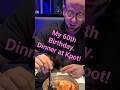 Aidyl and I had my 60th birthday celebration dinner at Kpot!