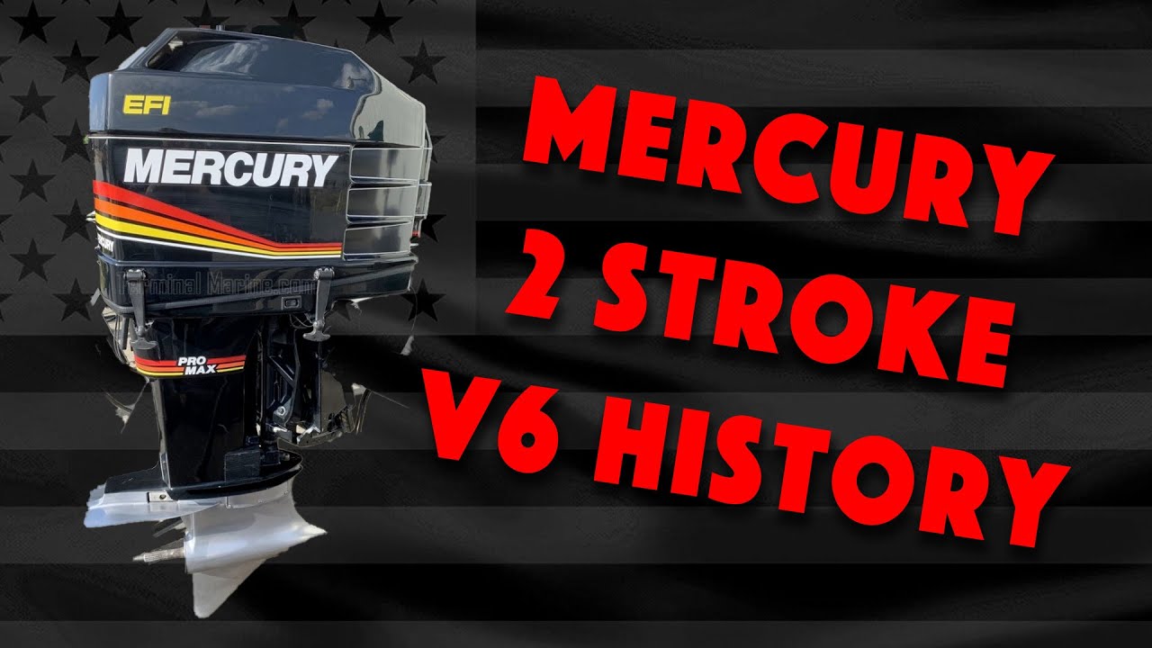 Mercury 2 Stroke V6 История и развитие 