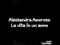 Alessandra Amoroso - La vita in un anno