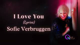 Sofie Verbruggen  I Love You s