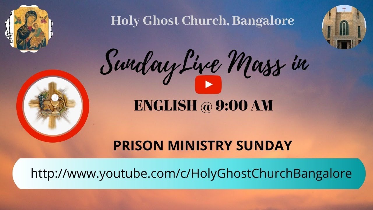 HOLY GHOST CHURCH BANGALORE LIVE SUNDAY MASS IN ENGLISH 9.00 AM 16TH AUG YouTube
