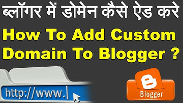 How to Add Custom Domain on Blogger 2022 || Blog Course in Hindi:Urdu