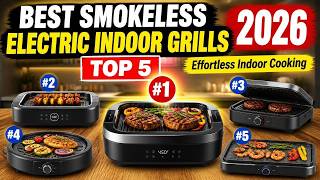 Top 5 Best Smokeless Electric Indoor Grills 2026 - Effortless Indoor Cooking Top 5 Best Smokeless Electric Indoor Grills 2026 - Effortless Indoor Cooking