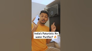 India’s Futuristic Ro water Purifier? 🔥