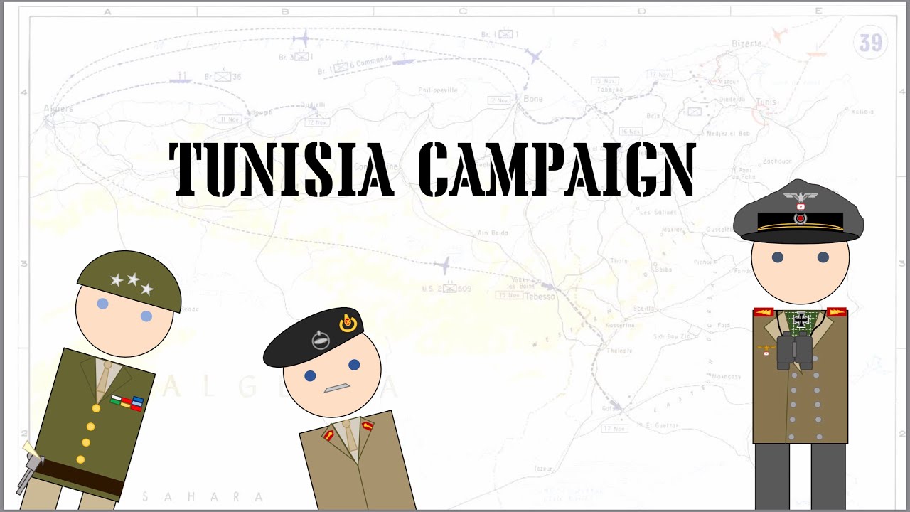 Tunisia Campaign - The Allies' First Push Back
