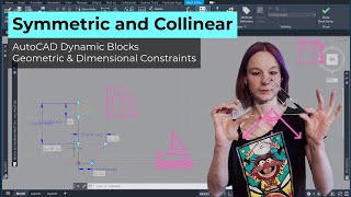06 - Symmetry and Collinear - Geometric & Dimensional Constraints 101 - Dynamic Blocks